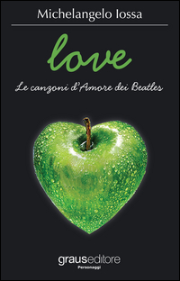 Beatles_Love_Le_Canzoni_D`amore_-Iossa_Michelangelo